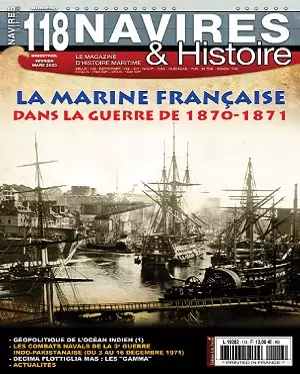 Navires et Histoire N°118 – Février-Mars 2020