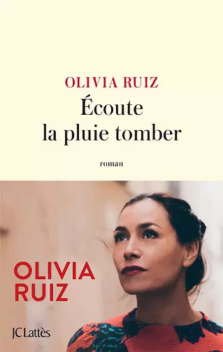 Écoute la pluie tomber - Olivia Ruiz - Livres