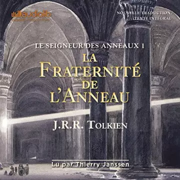 J.R.R. Tolkien - Le Seigneur des Anneaux - La trilogie - AudioBooks