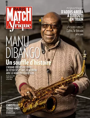 Paris Match Afrique N°3640 – Février 2019 - Magazines