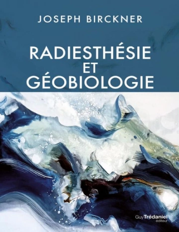 Radiesthésie et géobiologie - Livres
