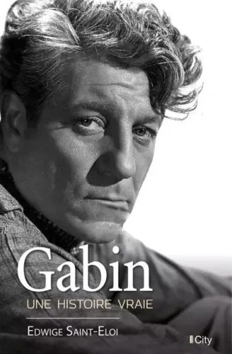Gabin, une histoire vraie - Edwige Saint-Eloi - Livres