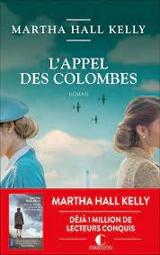Martha Hall Kelly - L'appel des colombes
