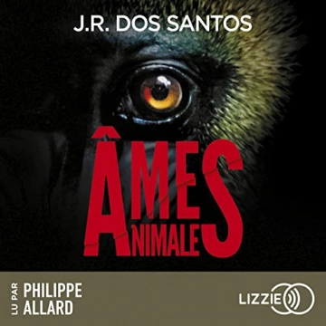 Âmes animales J.R. Dos Santos - AudioBooks