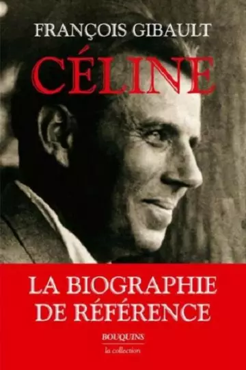 François Gibault - Céline - Livres
