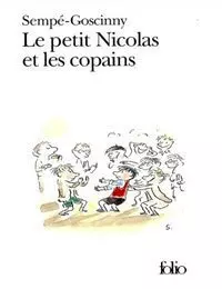 Sempe-Goscinny - Le petit Nicolas Tome 4 : Le petit Nicolas et les copains