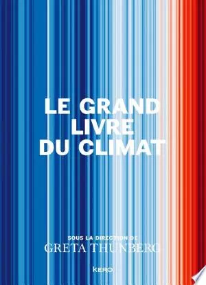 LE GRAND LIVRE DU CLIMAT - GRETA THUNBERG - Livres