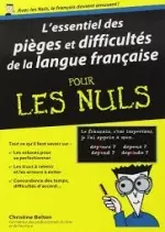 L'essentiel des pièges et difficultés de la langue française pour les Nuls