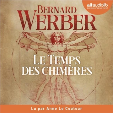 BERNARD WERBER - LE TEMPS DES CHIMÈRES