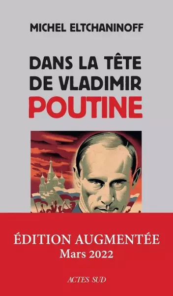 Dans la tête de Vladimir Poutine - Michel Eltchaninoff - Livres
