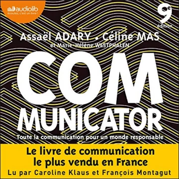 Communicator  Assaël Adary, Céline Mas, Marie-Hélène Westphalen