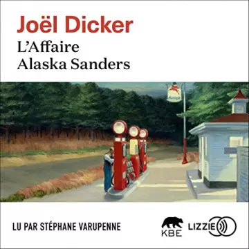 L'affaire Alaska Sanders Joël Dicker - AudioBooks