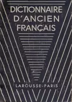 Dictionnaire d'ancien français - Livres