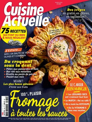 Cuisine Actuelle N°339 – Mars 2019 - Magazines