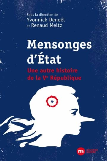 Mensonges d'Etat. Yvonnick Denoël, Renaud - Livres