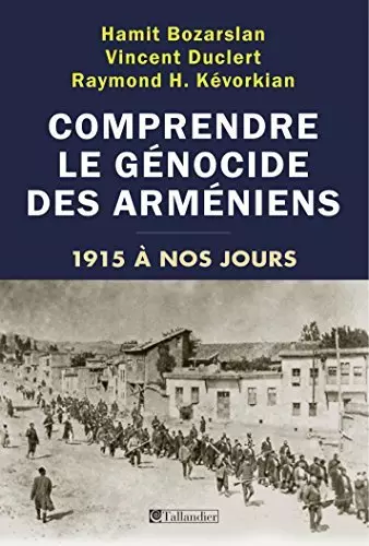 Comprendre le génocide des arméniens