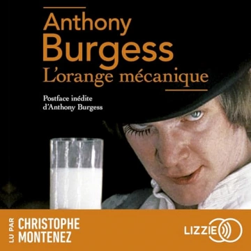 L'orange mécanique   Anthony Burgess - AudioBooks