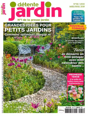Détente Jardin N°136 – Mars-Avril 2019 - Magazines