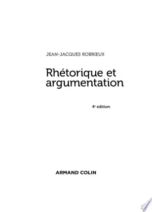 Rhétorique et argumentation - 4ed - Livres