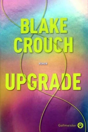 BLAKE CROUCH - UPGRADE
