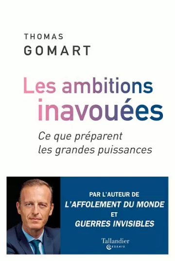 Les ambitions inavouées  Thomas Gomart - Livres