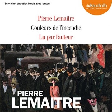 Couleurs de l'incendie Pierre Lemaitre - AudioBooks