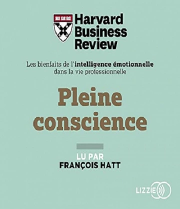 Pleine conscience Harvard Business Review - AudioBooks
