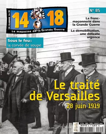 Le Magazine De La Grande Guerre 14-18 N°85 – Mai-Juillet 2019