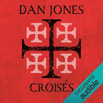 CROISÉS - DAN JONES - AudioBooks