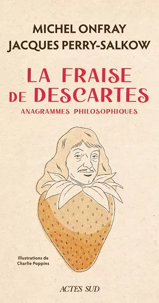 La fraise de Descartes Michel Onfray, Jacques Perry-Salkow - Livres