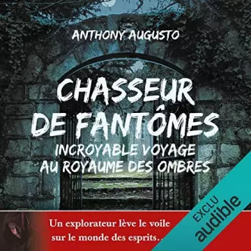 Anthony Augusto - Chasseur de fantômes (2019)