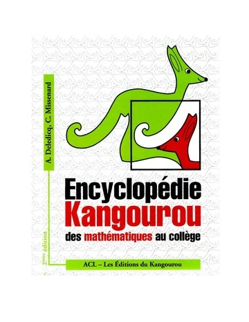 Encyclopédie kangourou des mathématiques au collège