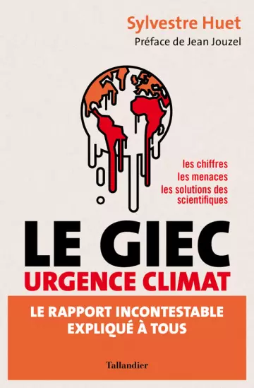 LE GIEC URGENCE CLIMAT SYLVESTRE HUET