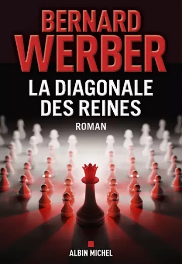 La diagonale des reines  Bernard Werber - Livres