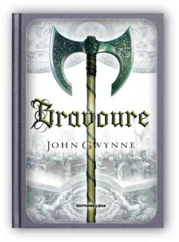 Le Livre des Terres Bannies T2 : Bravoure  John Gwynne