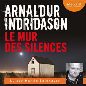 Le Mur des silences Arnaldur Indridason - AudioBooks