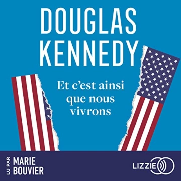 Et c'est ainsi que nous vivrons Douglas Kennedy - AudioBooks