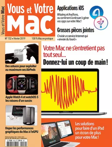 Vous et Votre Mac N°152 – Février 2019 - Magazines
