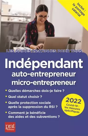 Indépendant, auto-entrepreneur, micro-entrepreneur 2022 - Livres