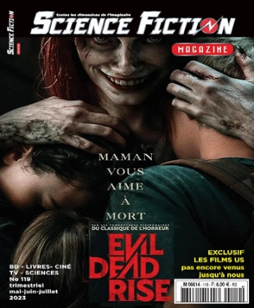 Science Fiction Magazine N°119 – Mai-Juillet 2023