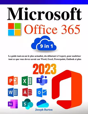 Microsoft Office 365 : Le guide tout en un