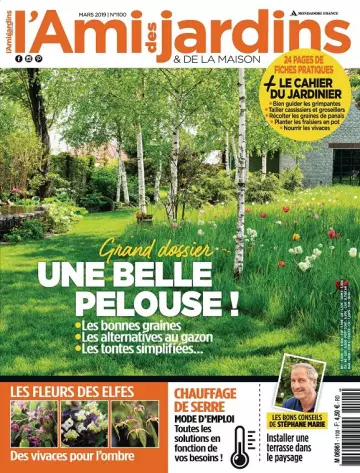 L’Ami Des Jardins et De La Maison N°1100 – Mars 2019 - Magazines