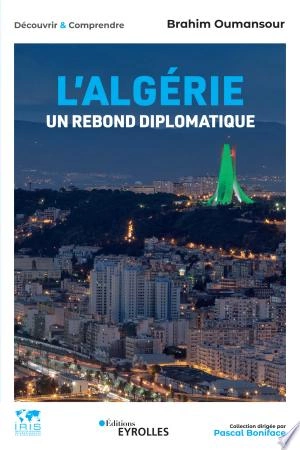 L'Algérie, un rebond diplomatique