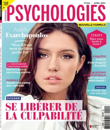 Psychologies Magazine N°444 – Avril 2023