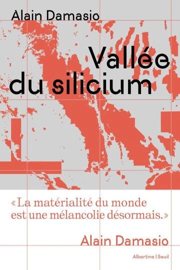 Vallée du silicium Alain Damasio - Livres