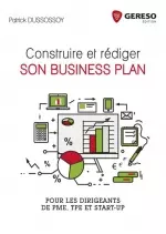 Construire et rédiger son business plan - Livres