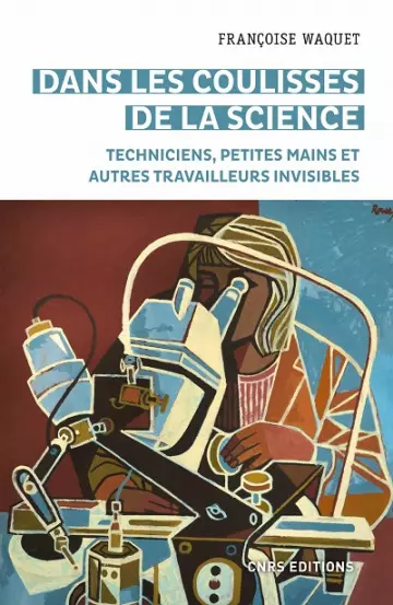 Dans les coulisses de la science - Françoise Waquet - Livres
