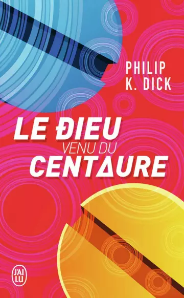 Le Dieu venu du Centaure Philip K. Dick - AudioBooks