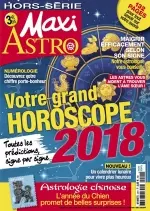 Maxi Hors Série Astro N°25 - Votre Grand Horoscope 2018