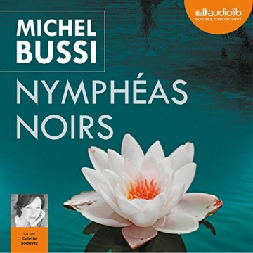 MICHEL BUSSI - NYMPHÉAS NOIRS